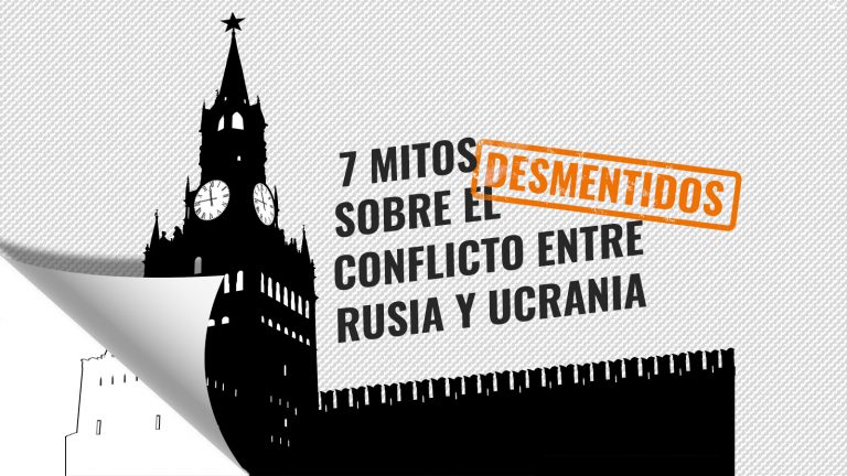 La Unión Europea desmiente 7 mitos sobre el conflicto Rusia-Ucrania