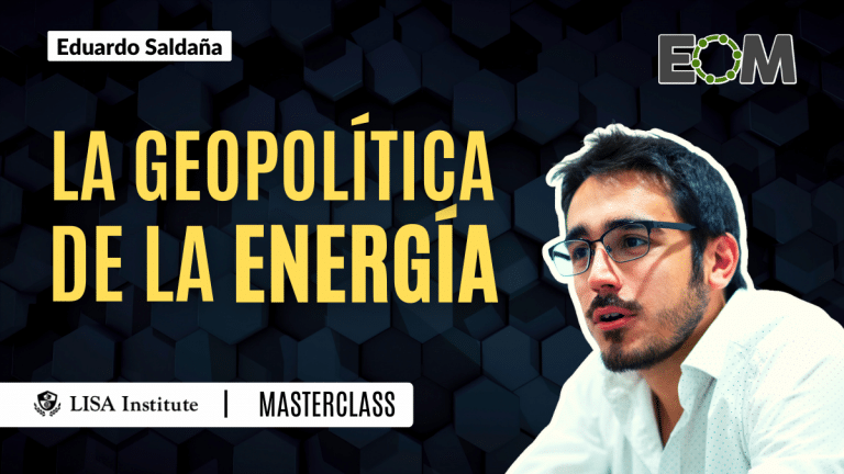 Masterclass | La geopolítica de la energía | con EOM