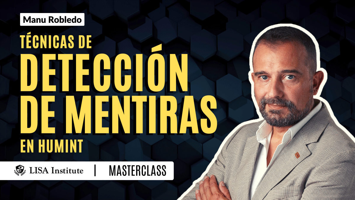 teatro silencio En expansión Masterclass | Técnicas de Detección de la Mentira en HUMINT - LISA News