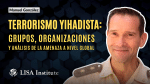 masterclass-terrorismo-yihadista-grupos-organizaciones-y-analisis-de-la-amenaza-a-nivel-global