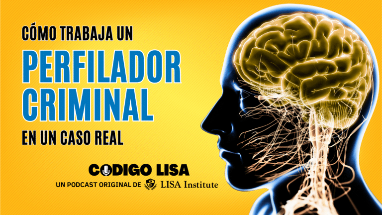 🎧 Código LISA – Cómo trabaja un perfilador criminal en un caso real