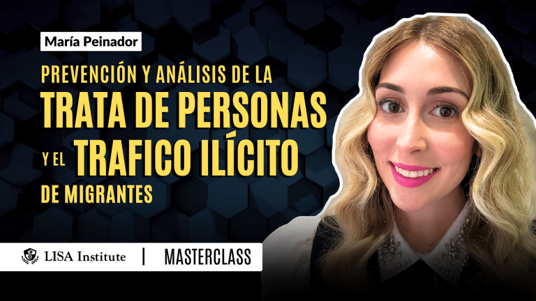 Masterclass | Prevención y Análisis de la Trata de Personas y el Tráfico Ilícito de Migrantes
