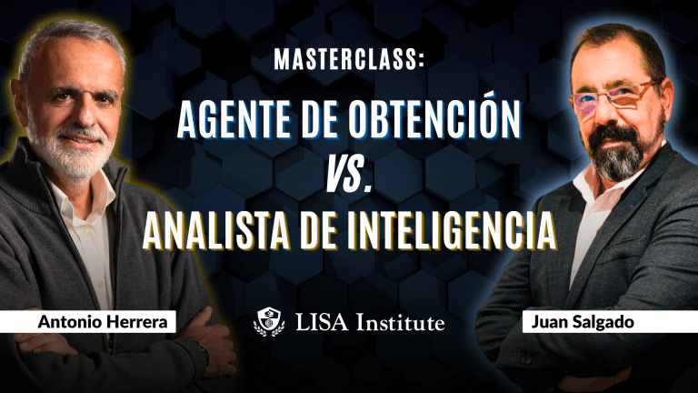 Masterclass | Analista de Inteligencia vs Agente de Obtención: funciones, coordinación y habilidades necesarias