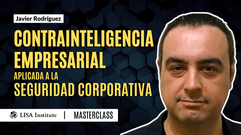 Masterclass | Contrainteligencia empresarial aplicada a la Seguridad Corporativa