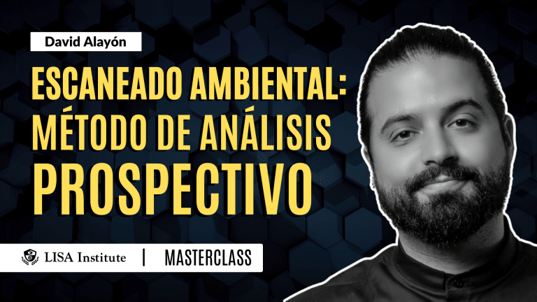 Masterclass | Escaneado ambiental u horizon scanning: método de análisis prospectivo