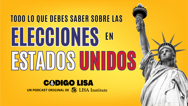 🎧 Código LISA – Todo lo que debes saber sobre las elecciones en Estados Unidos
