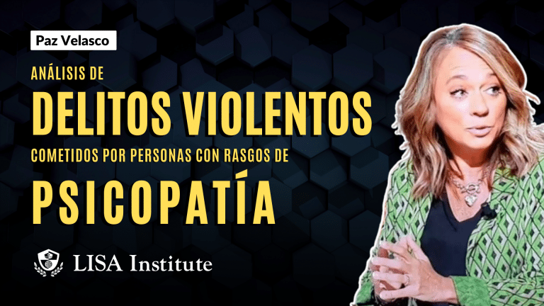 Masterclass | Análisis de delitos violentos cometidos por personas con rasgos de psicopatía