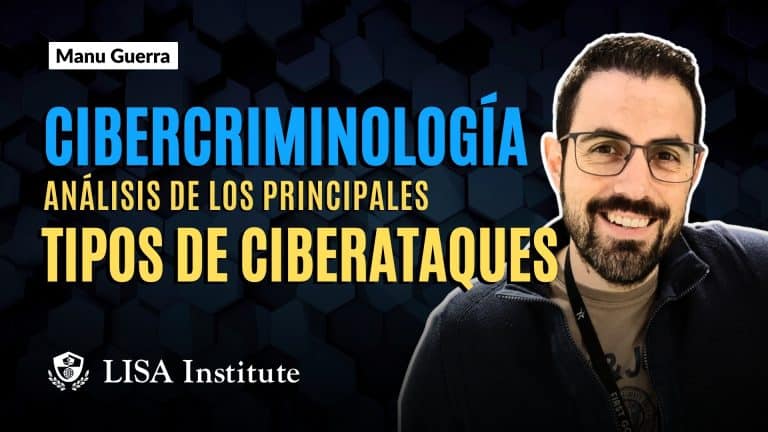 Masterclass | Cibercriminología: análisis de los principales tipos de ciberataques