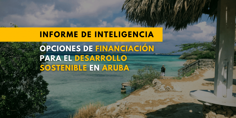 Opciones de Financiación Para el Desarrollo Sostenible en Aruba
