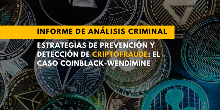 Estrategias de Prevención y Detección de Criptofraude: el caso CoinBlack-Wendimine