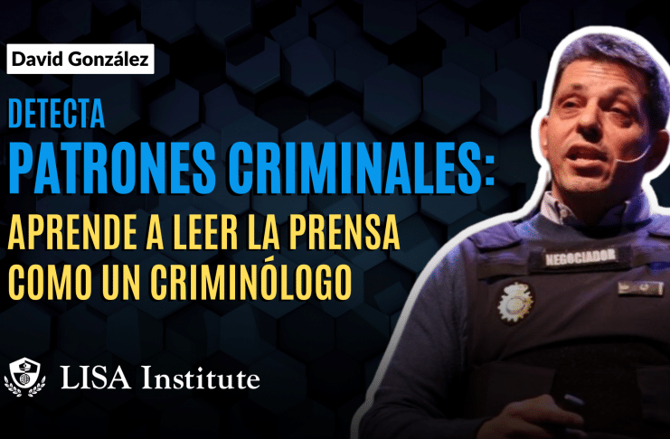 masterclass-detectando-patrones-criminales-aprende-a-leer-la-prensa-como-un-criminologo