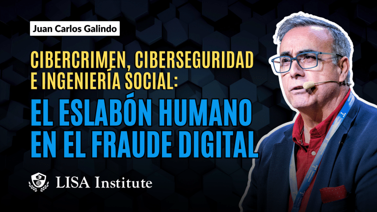 Masterclass | Cibercrimen, ciberseguridad e ingeniería social: el eslabón humano en el fraude digital
