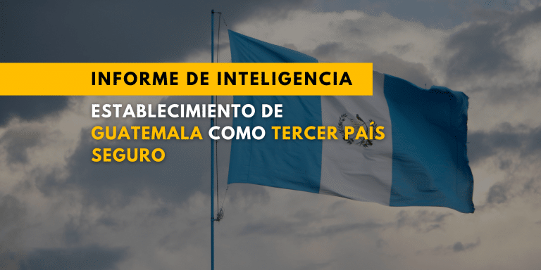 ¿Es Guatemala un país seguro para personas migrantes devueltas desde Estados Unidos?