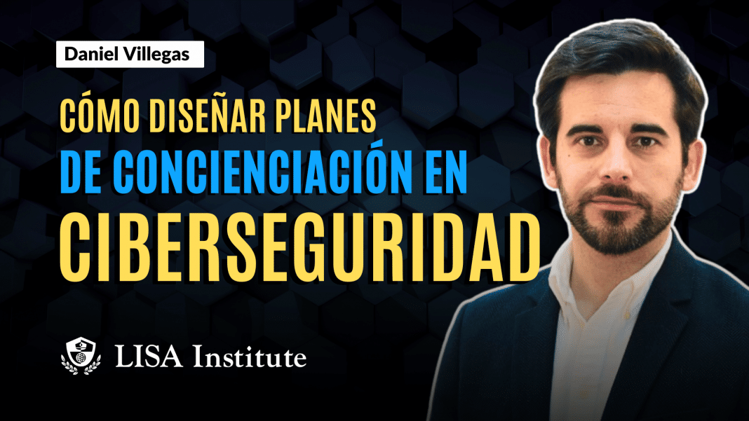 masterclass-como-disenar-planes-de-concienciacion-en-ciberseguridad-paso-a-paso-y-errores-a-evitar