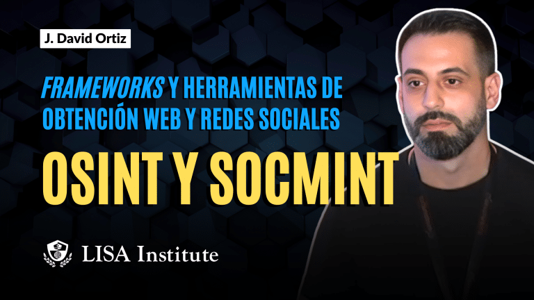 Masterclass | OSINT y SOCMINT: frameworks y herramientas de obtención web y redes sociales