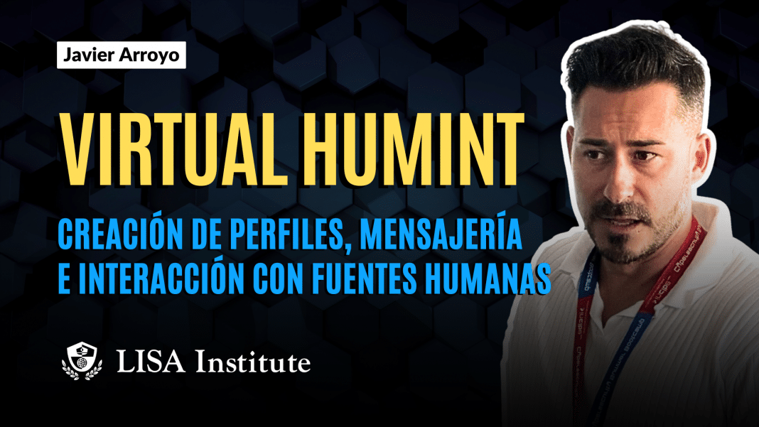 masterclass-virtual-humint-crea-perfiles-e-interactua-con-fuentes-humanas-en-entornos-digitales