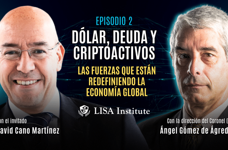 episodio-2-dolar-deuda-y-criptoactivos-las-fuerzas-que-estan-redefiniendo-la-economia-global