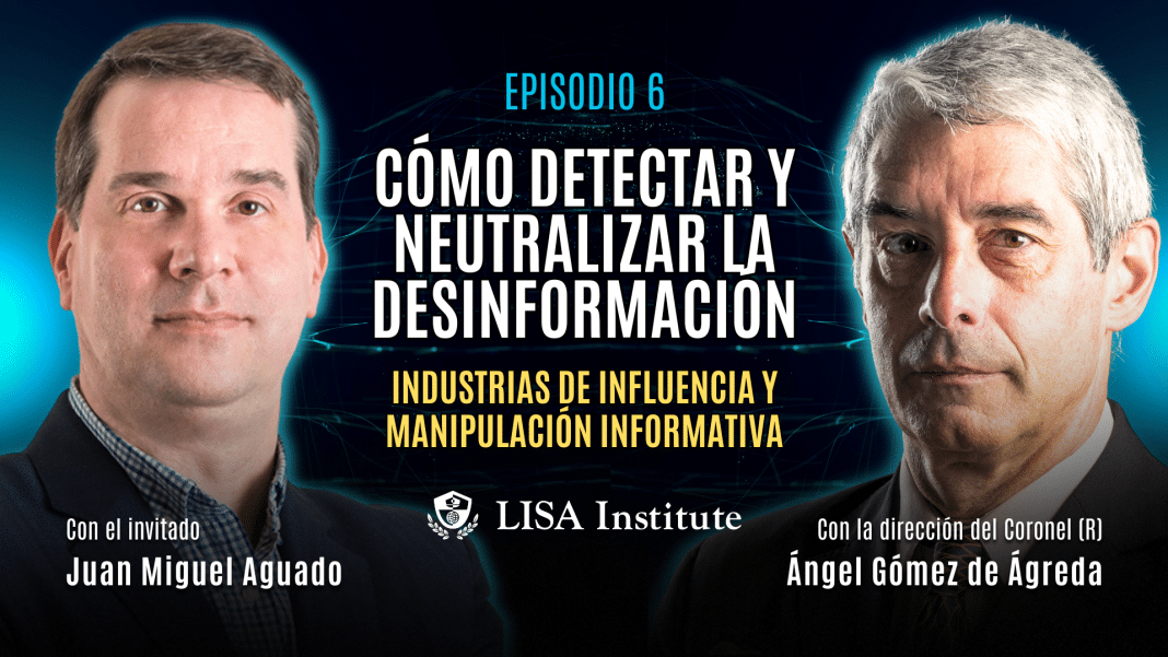 episodio-6-como-detectar-y-neutralizar-la-desinformacion-claves-practicas-sobre-industrias-de-influencia-y-manipulacion-informativa