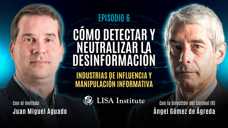Episodio 6 | Cómo detectar y neutralizar la desinformación: claves prácticas sobre industrias de influencia y manipulación informativa
