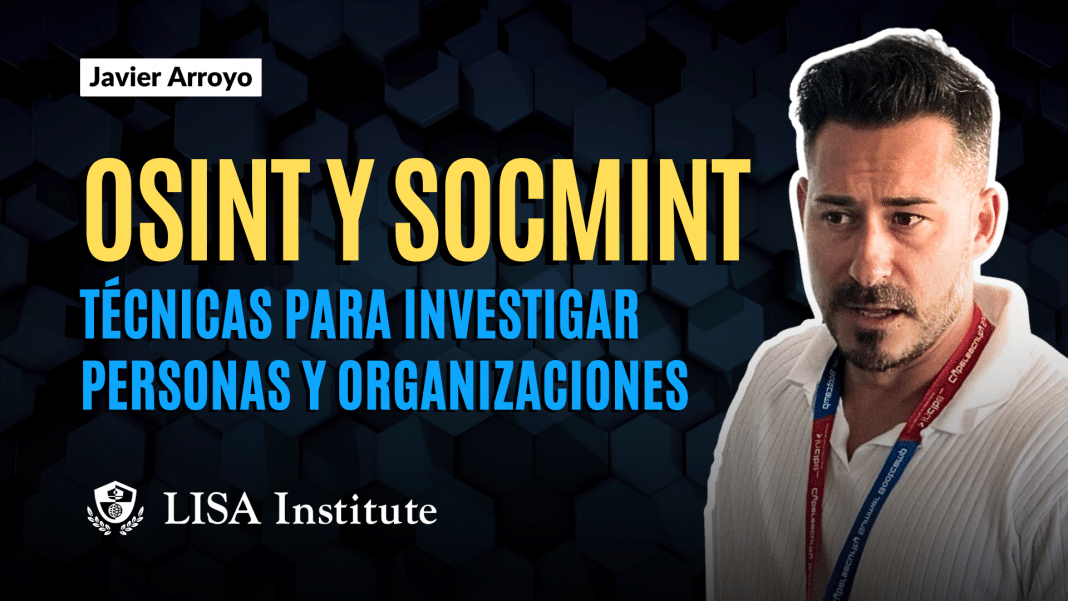 masterclass-osint-y-socmint-tecnicas-para-investigar-personas-y-organizaciones-en-fuentes-abiertas masterclass-osint-y-socmint-tecnicas-para-investigar-personas-y-organizaciones-en-fuentes-abiertas